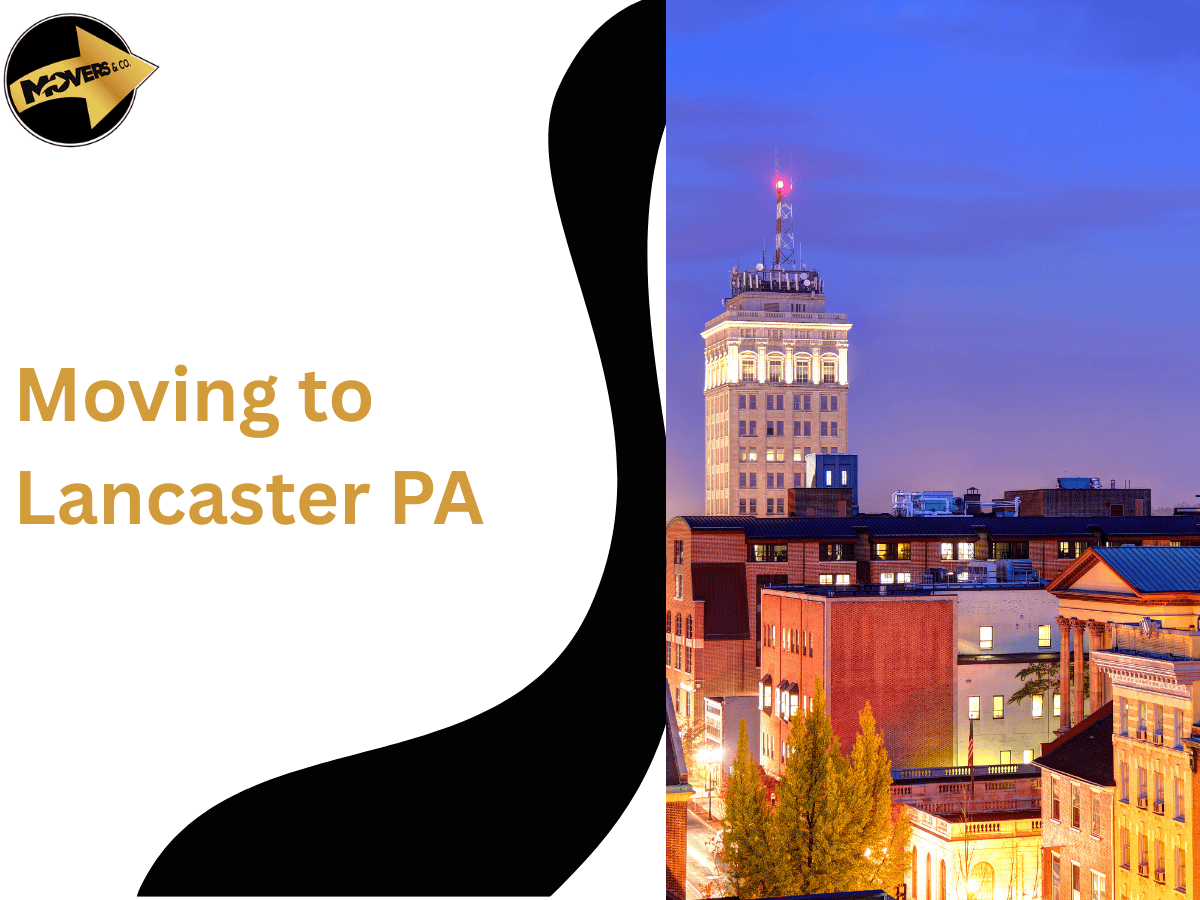 Moving to Lancaster, PA