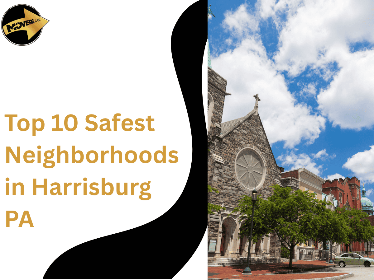 Top 10 Safest Neighborhoods in Harrisburg, PA